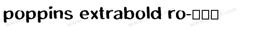 poppins extrabold ro字体转换